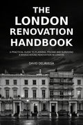 THE LONDON RENOVATION HANDBOOK